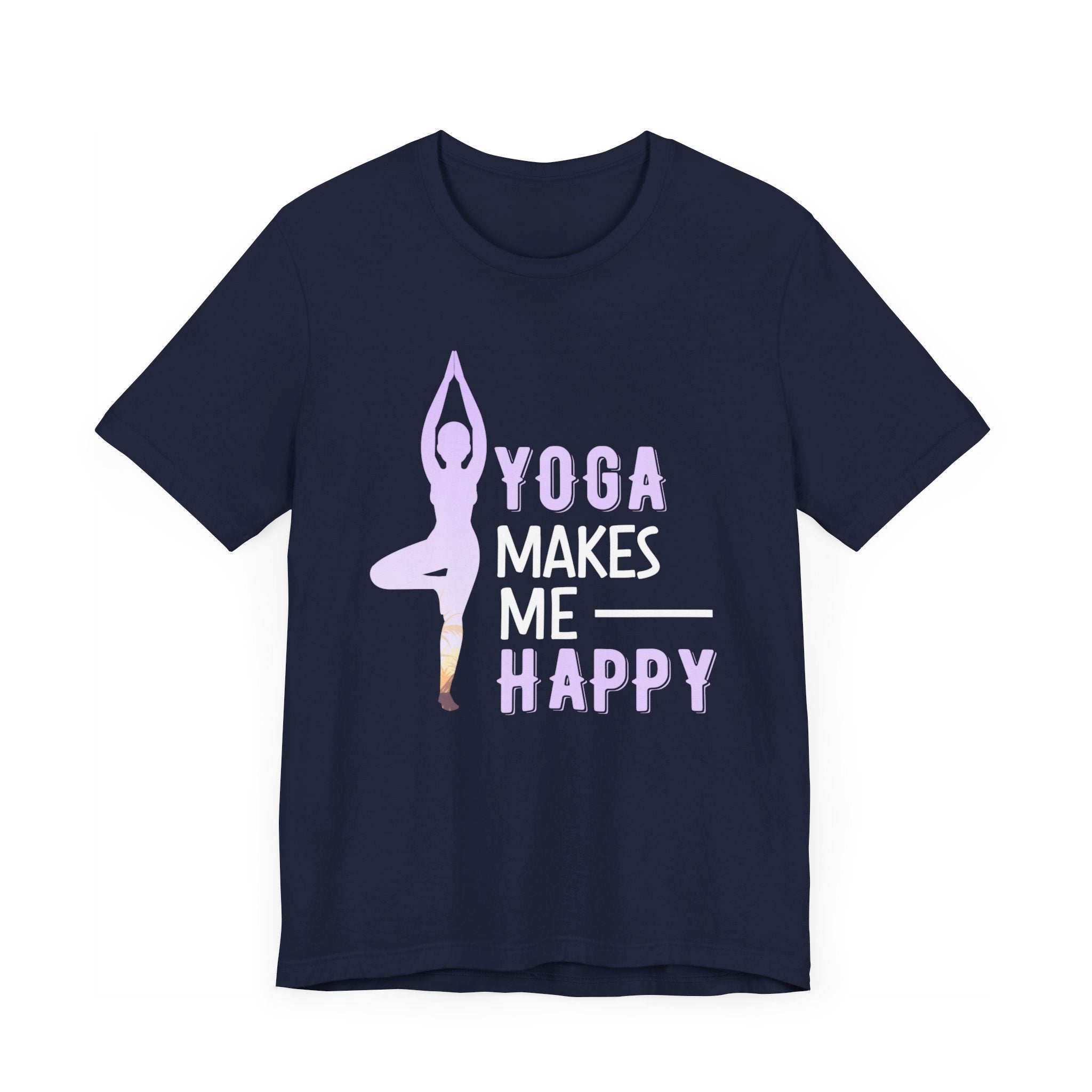 Yoga Makes Me Happy T-shirt, Yoga Day Tshirt, Yoga Lover Shirt, Unisex Shirt, Crewneck Shirt, Short Sleeve Tee, Gift for Him, Gift for Her