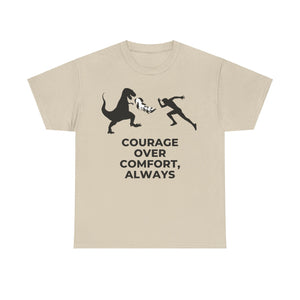 Courage Over Comfort, Motivational Shirt, Inspirational Tee, Empowering Apparel