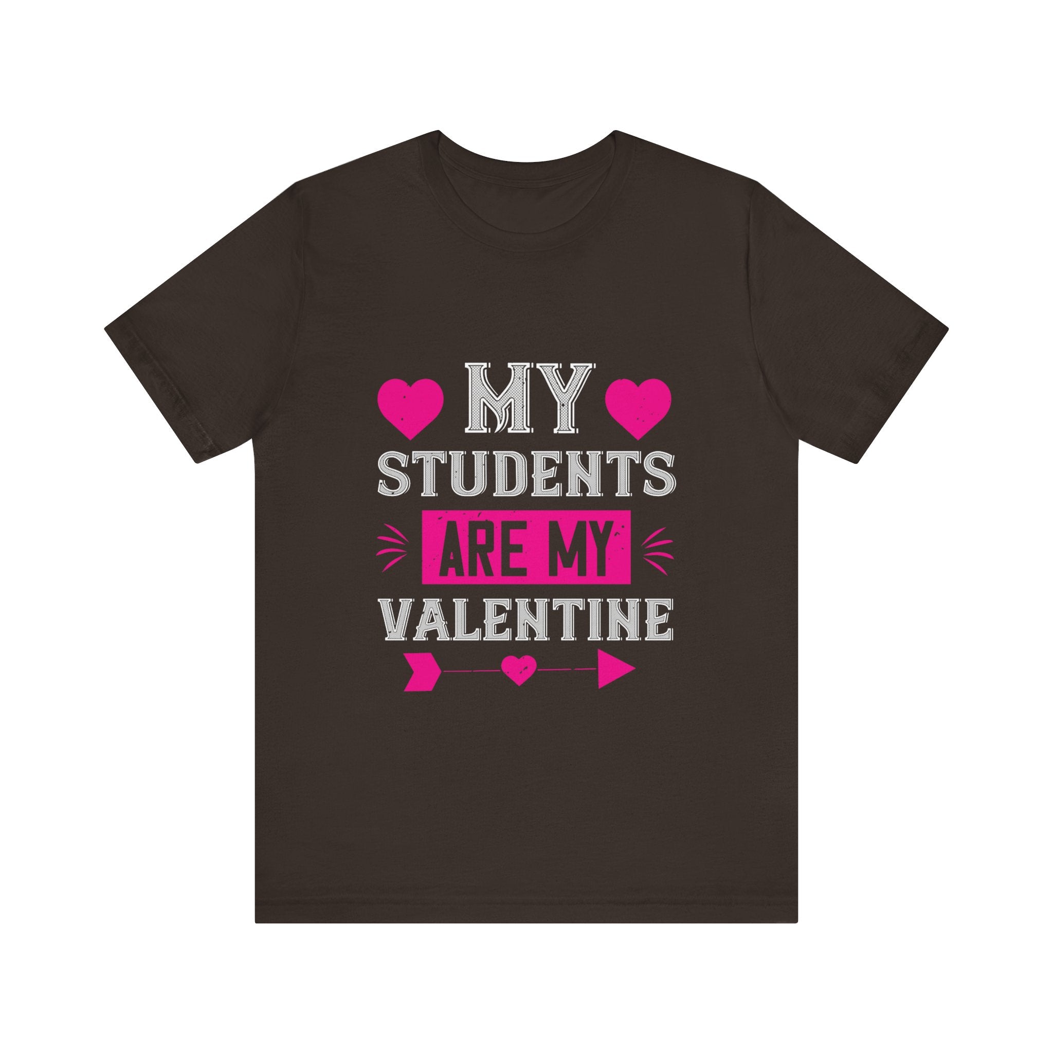 Teaching Love: My Students, My Valentines Tee - Unisex Jersey Short Sleeve Tee