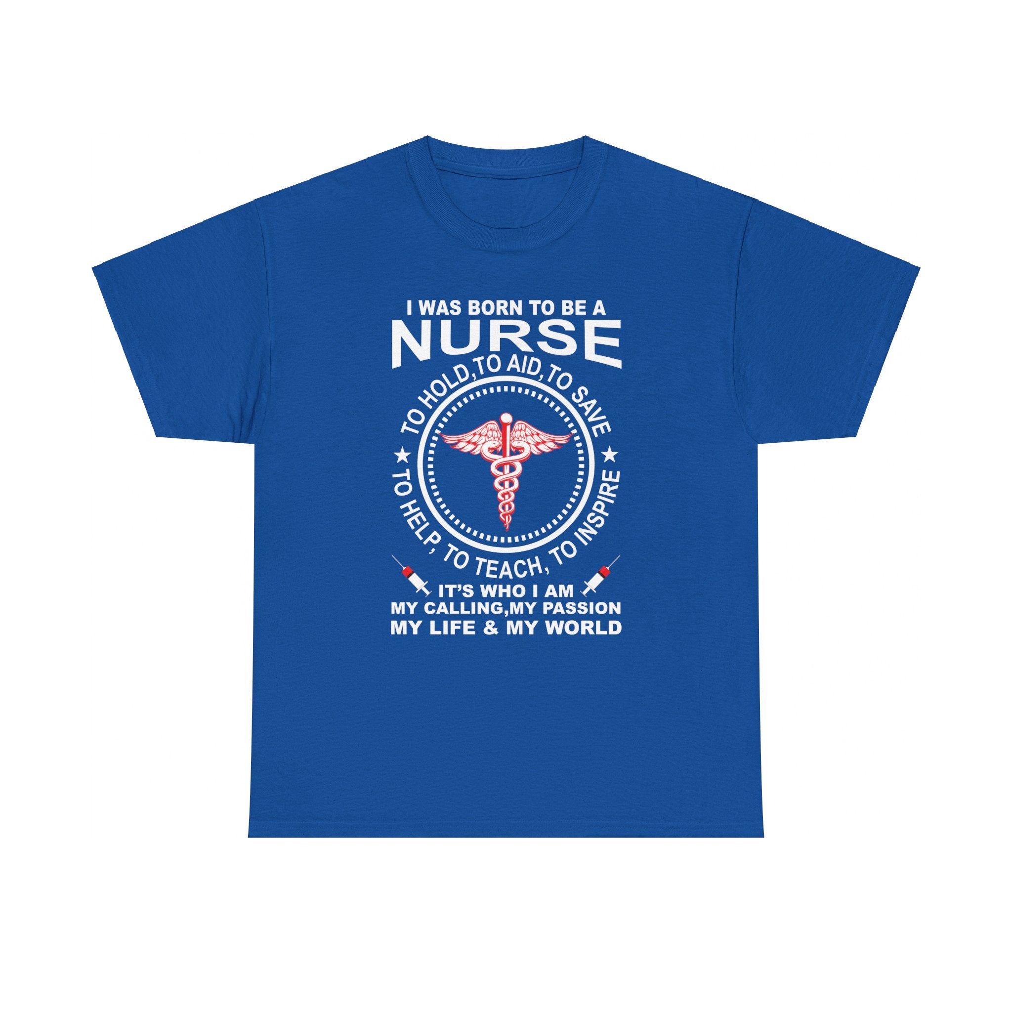 Born a Nurse: My Calling, My Passion' T-shirt | Nursing Identity Tee