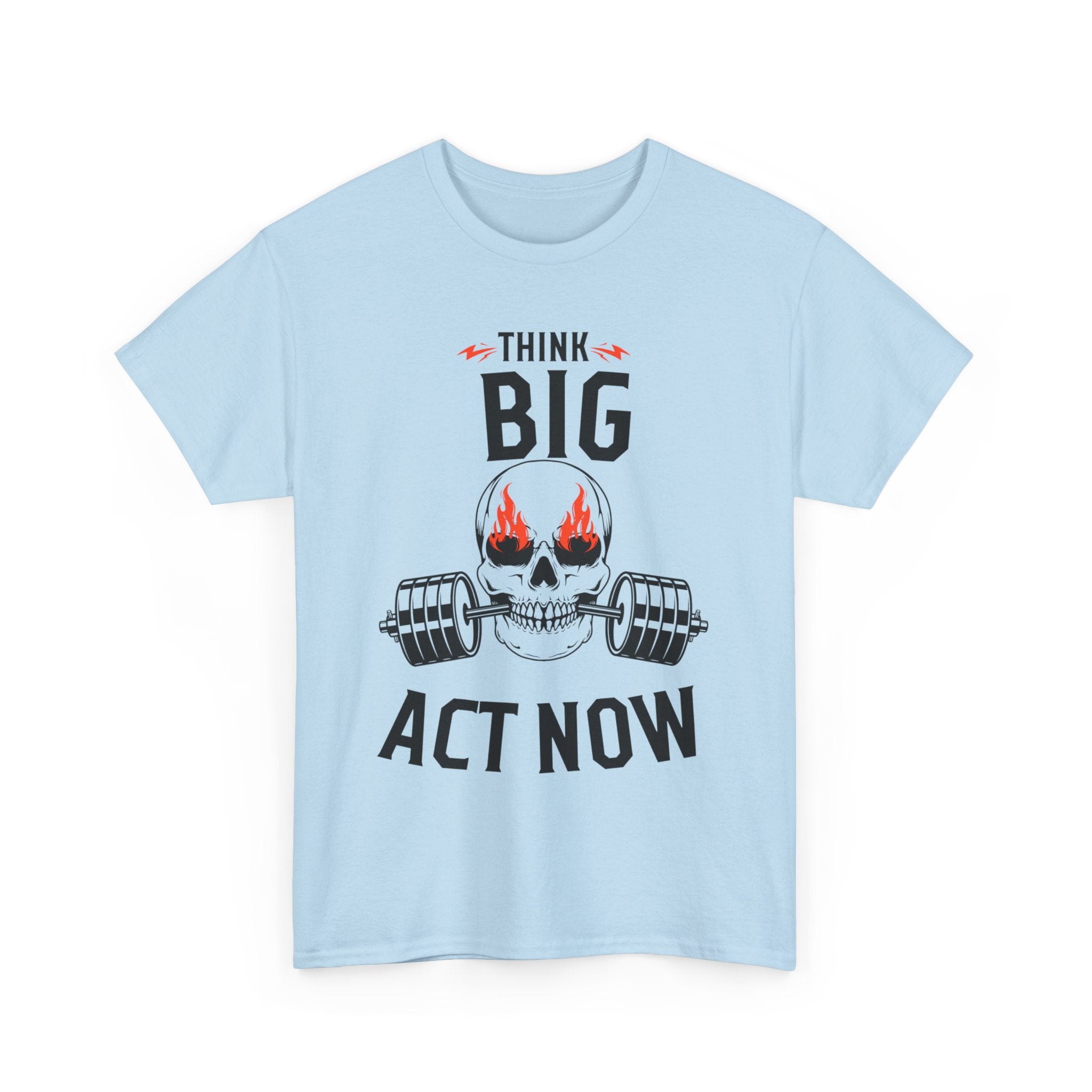 Think Big, Act Now, Motivational Shirt, Inspirational Tee, Empowering Apparel.