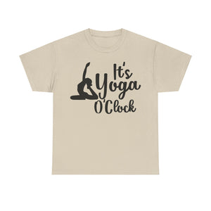 It's Yoga O'Clock T-Shirt | Yoga Lover Tee | Time to Relax | Zen Meditation Shirt