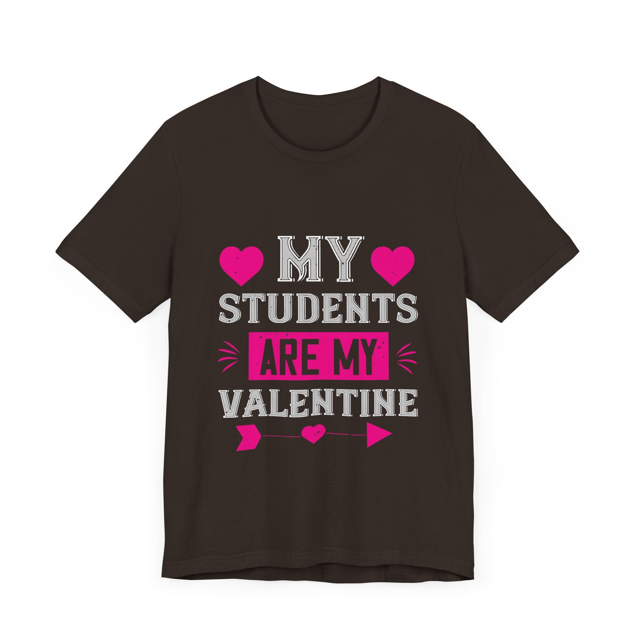 Teaching Love: My Students, My Valentines Tee - Unisex Jersey Short Sleeve Tee