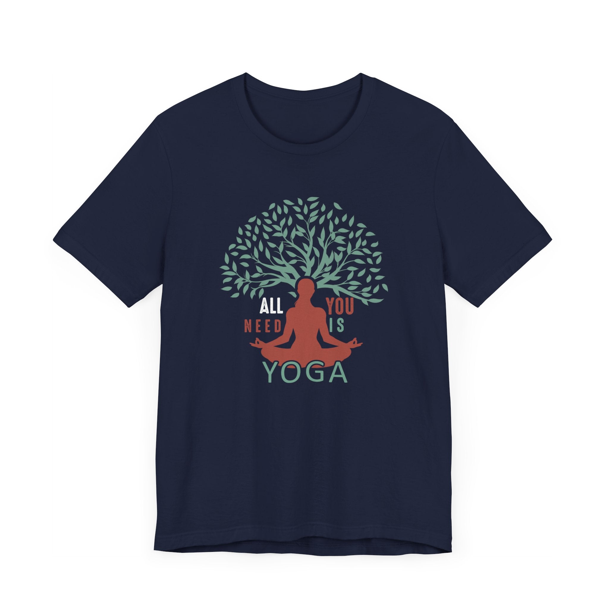 All You Need Is Yoga T-shirt, Meditation Tshirt, Yoga Day Shirt, Unisex Shirt, Crewneck Shirt, Short Sleeve Tee, Gift for Him, Gift for Her