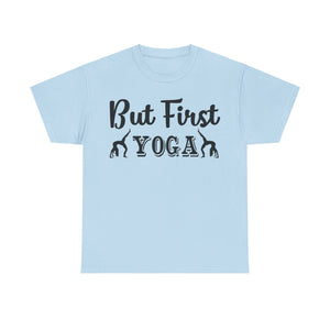 But First Yoga T-Shirt | Women's Relaxation Tee | Workout Apparel | Yoga Lover Gift