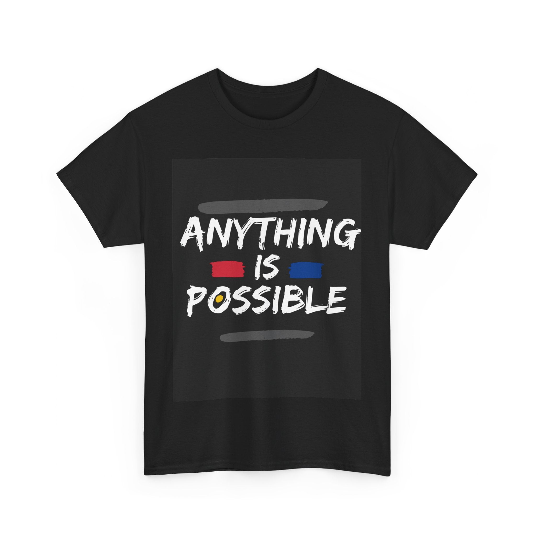 Anything is Possible, Motivational Shirt, Inspirational Tee, Empowering Apparel.