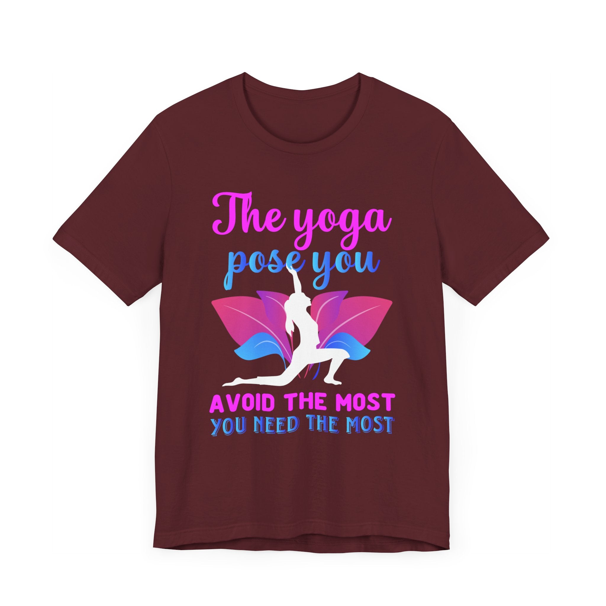 The Yoga Pose You T-shirt, Meditation Tshirt, Yoga Shirt, Unisex Shirt, Crewneck Shirt, Short Sleeve Tee, Gift for Him, Gift for Her