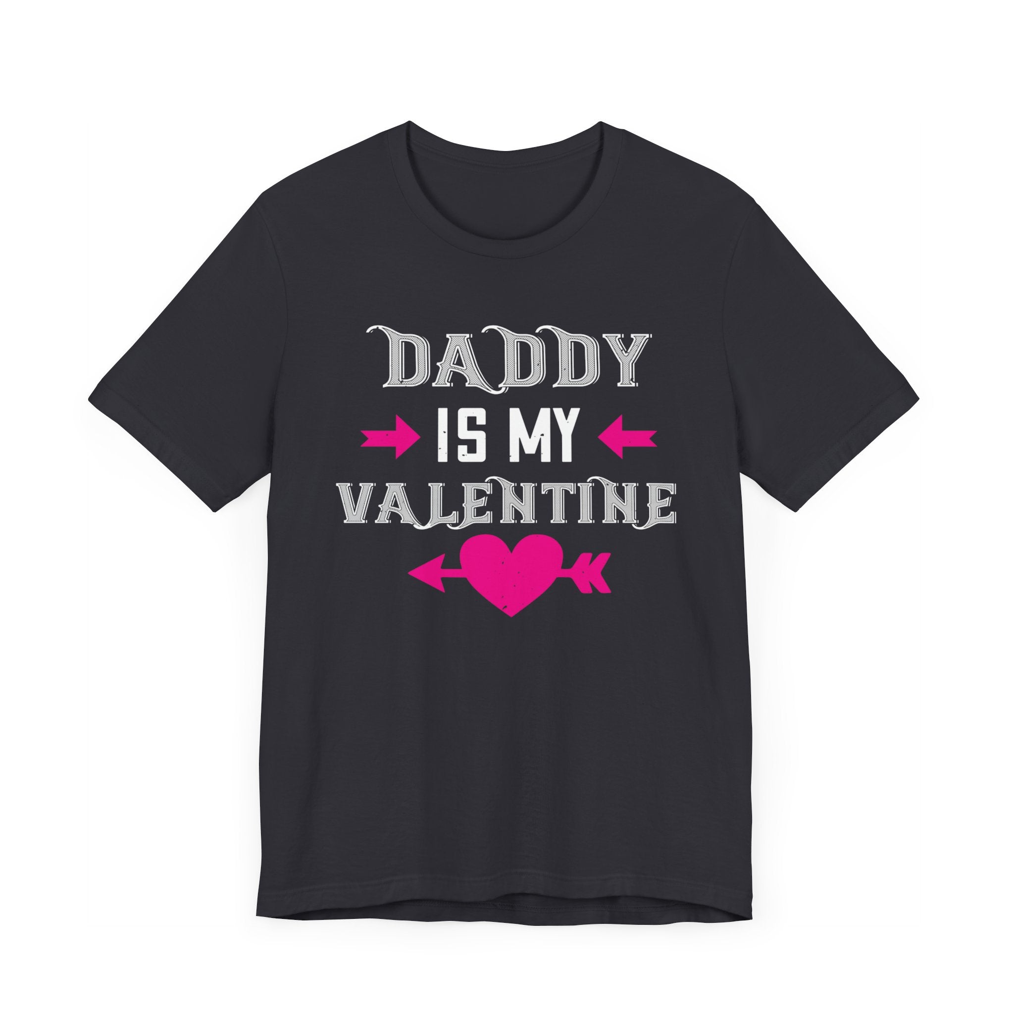 Daddy is My Valentine - Cute and Heartwarming Tee for Kids | Unisex Jersey Short Sleeve Tee