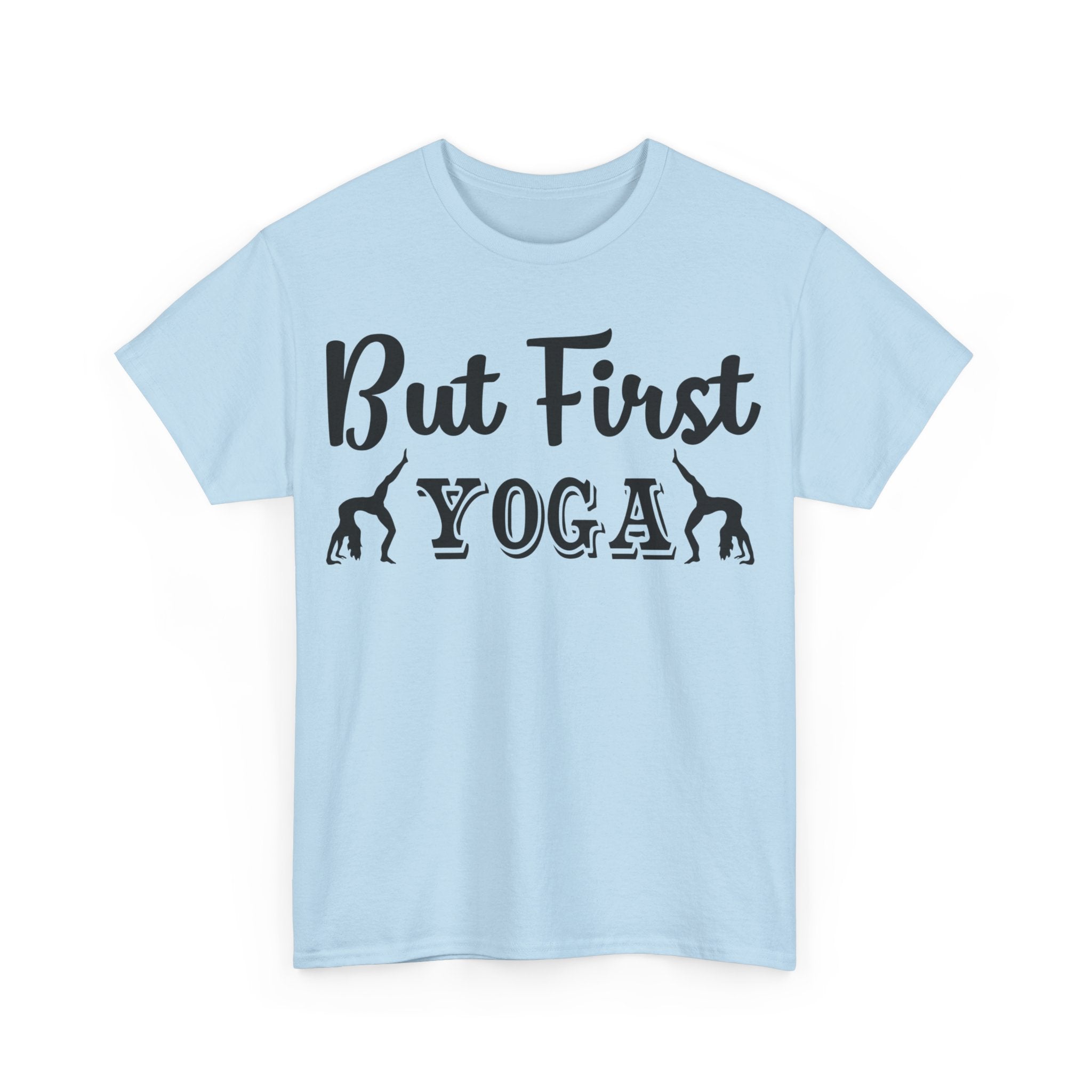 But First Yoga T-Shirt | Women's Relaxation Tee | Workout Apparel | Yoga Lover Gift