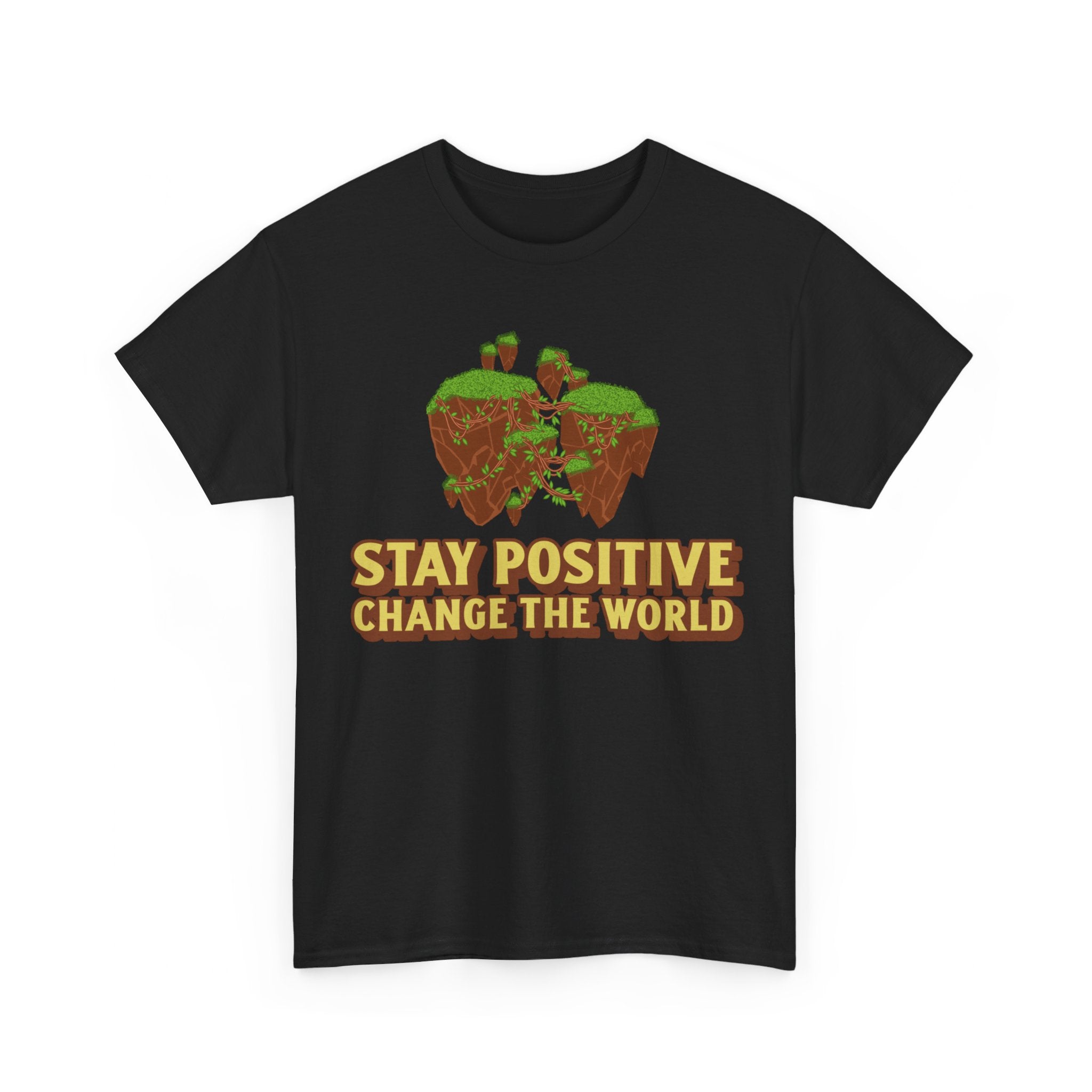 Stay Positive, Change the World, Motivational Shirt, Inspirational Tee, Empowering Apparel.