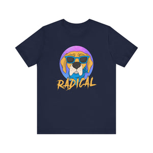 Radical T-shirt, Dog Lover Tshirt, Animal Shirt, Cool Dog Unisex Shirt, Crewneck Shirt, Short Sleeve Tee, Gift for Him, Gift for Her