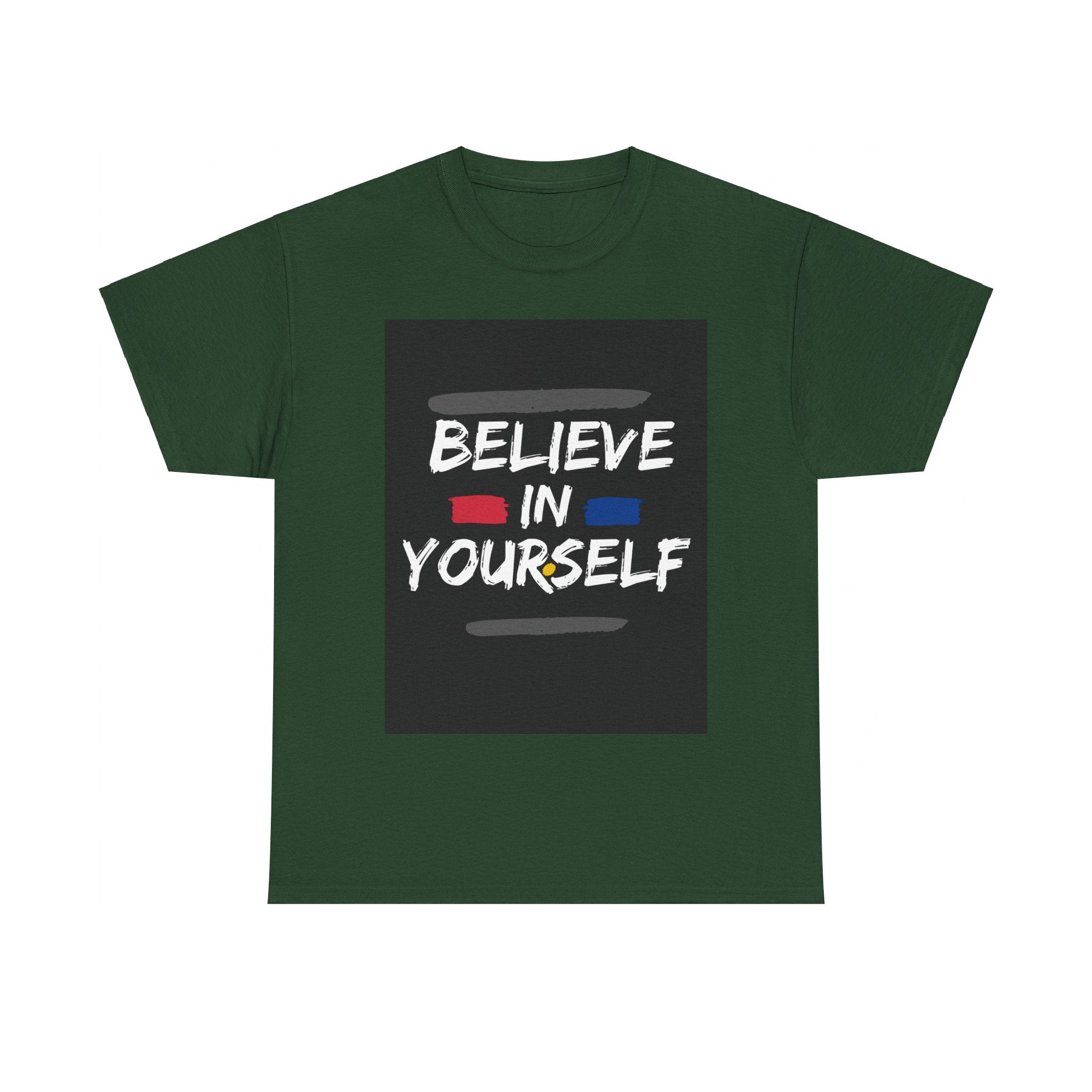 Believe in Yourself, Motivational Shirt, Inspirational Tee, Empowering Apparel.