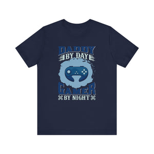 Daddy By Day Gamer By Night T-shirt, Gameboy Tshirt, Gaming Shirt, Game Lover Unisex Shirt, Crewneck Shirt, Short Sleeve Tee, Gift for Him