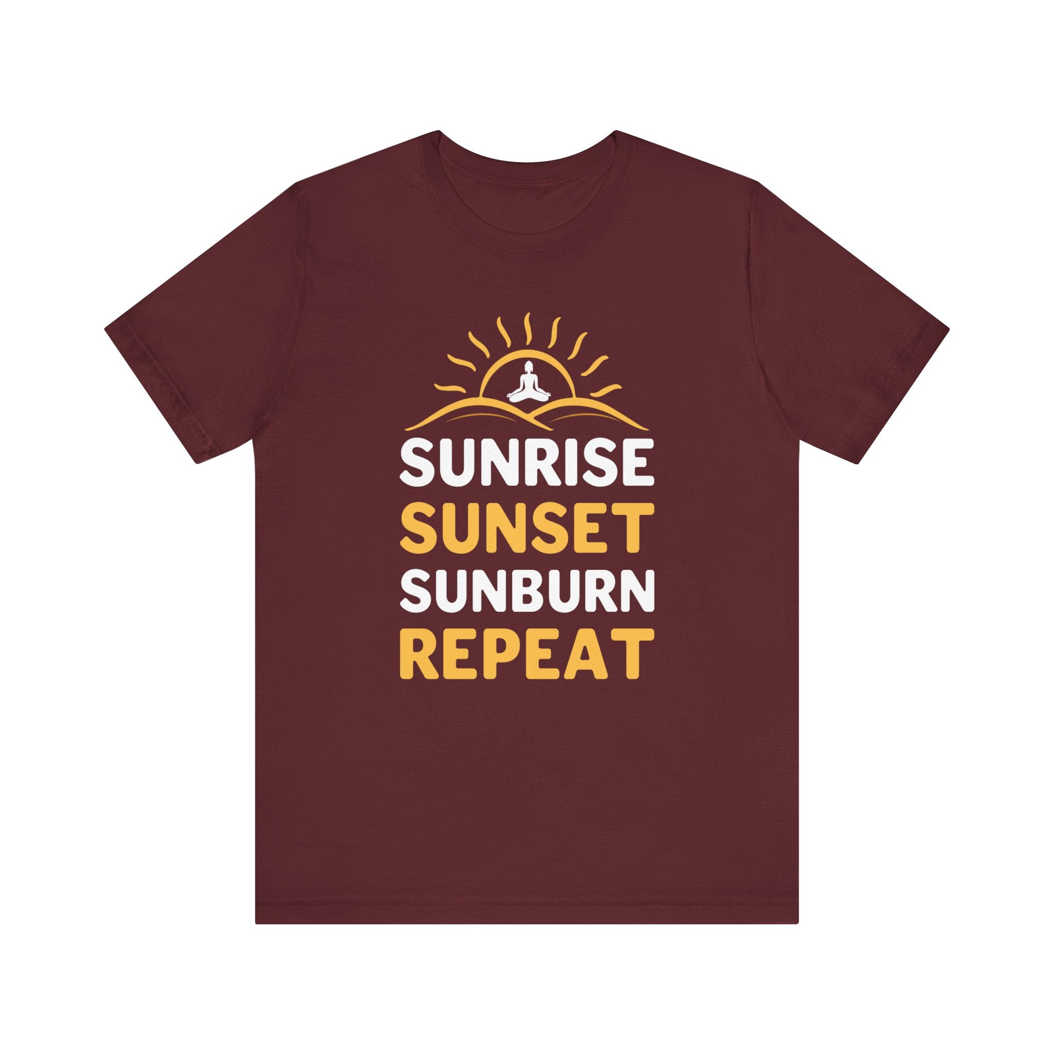 Sunrise Sunset Sunburn Repeat T-shirt, Beach Tshirt, Summer Unisex Shirt, Crewneck Shirt, Short Sleeve Tee, Gift for Him, Gift for Her