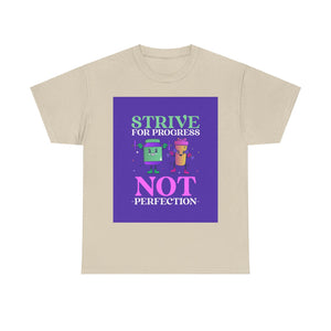 Strive for Progress, Not Perfection, Motivational Shirt, Inspirational Tee, Positive Affirmation, Personal Growth, Self-Improvement