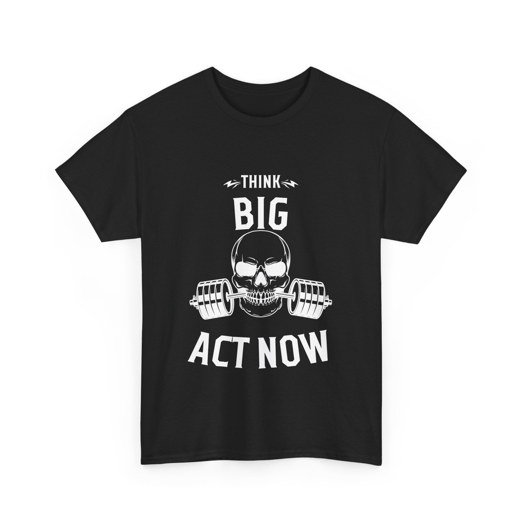 Think Big, Start Small, Act Now, Motivational Shirt, Inspirational Tee, Empowering Apparel.