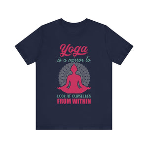 Yoga Is A Mirror T-shirt, Yoga Day Tshirt, Meditation Shirt, Yoga Unisex Shirt, Crewneck Shirt, Short Sleeve Tee, Gift for Him, Gift for Her