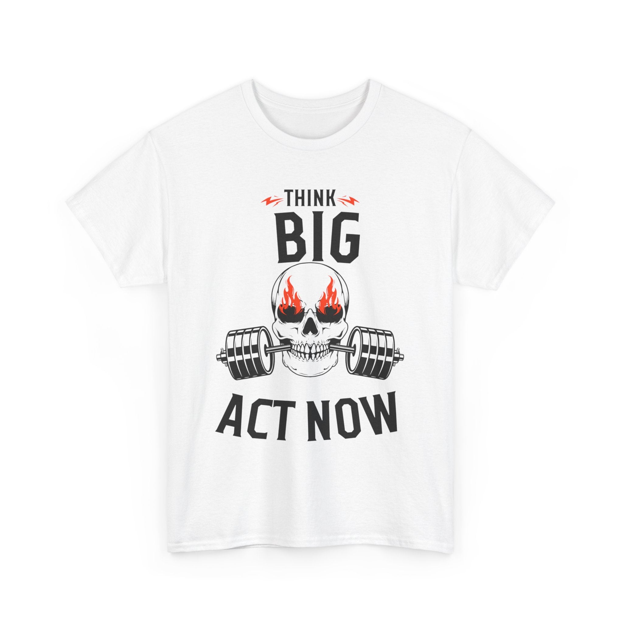 Think Big, Act Now, Motivational Shirt, Inspirational Tee, Empowering Apparel.