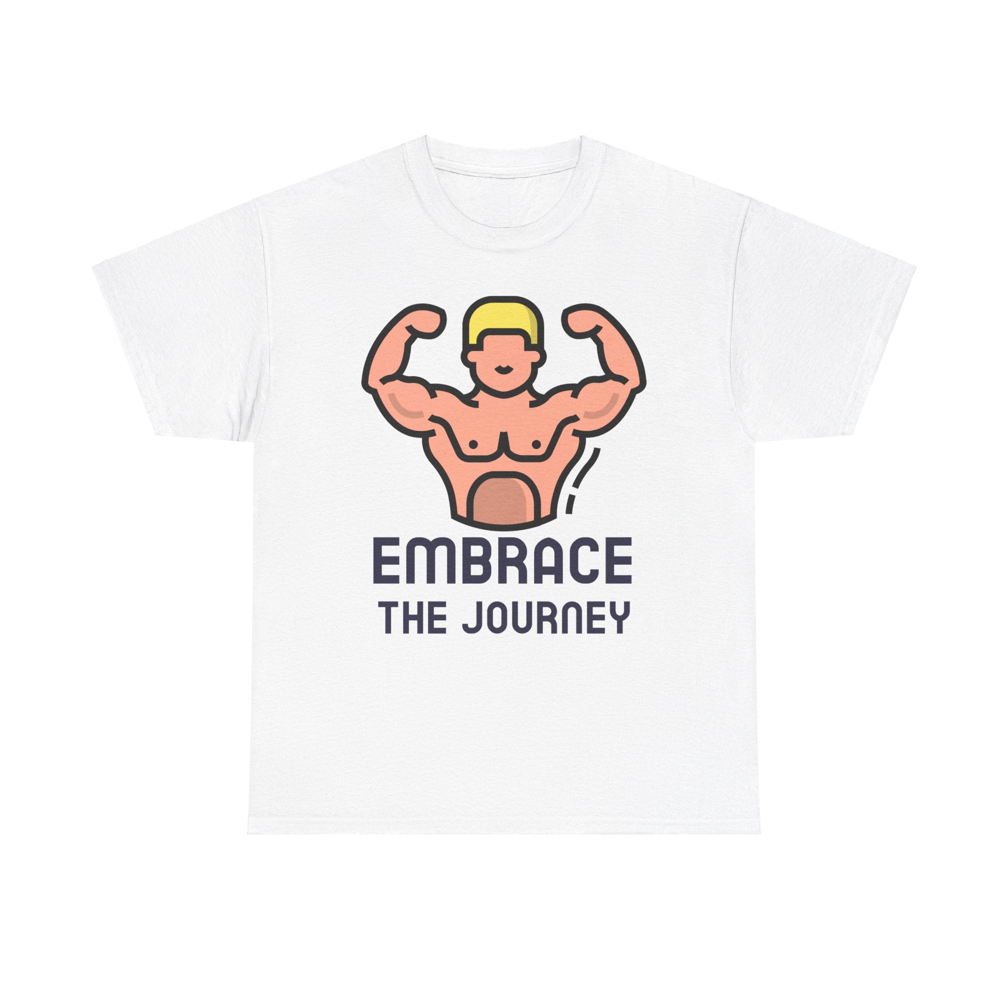 Embrace the Journey, Motivational Shirt, Inspirational Tee, Empowering Apparel.