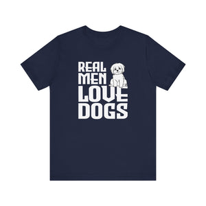 Real Men Love Dogs T-shirt, Dog Tshirt, Pet Shirt, Animal Unisex Shirt, Crewneck Shirt, Short Sleeve Tee, Gift for Him, Gift for Her