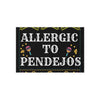 Eye-Catching 'Allergic to Pendejos' Outdoor Rug for Quirky Decor