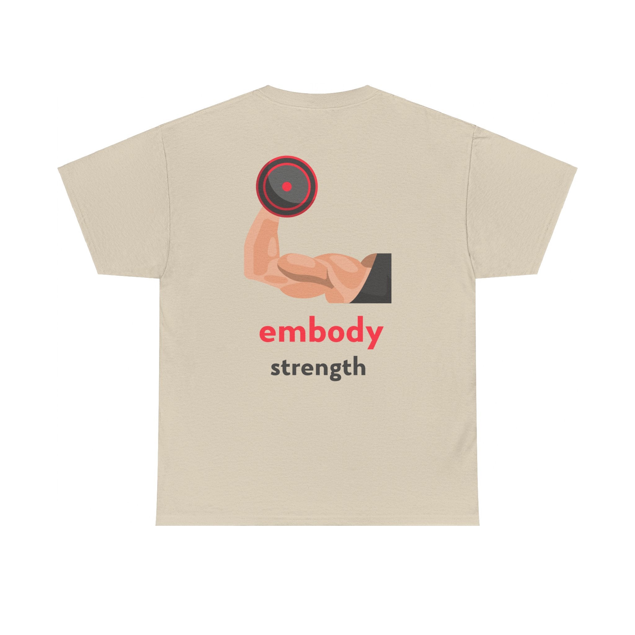 Embrace the Journey, Embody Strength, Motivational Shirt, Inspirational Tee, Empowering Apparel