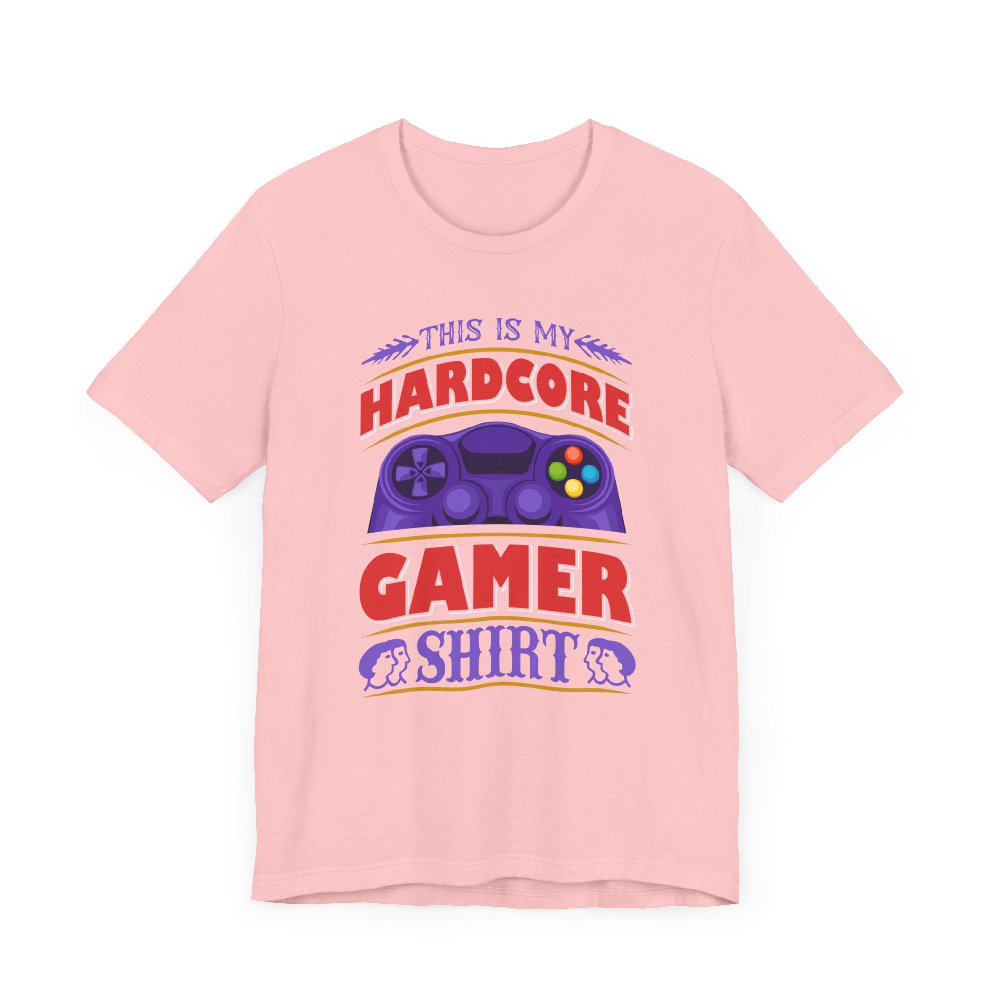 This Is my Hardcore Gamer T-shirt, Gamer Tshirt, Gameboy Shirt, Unisex Shirt, Crewneck Shirt, Short Sleeve Tee, Gift for Him, Gift for Her