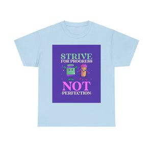 Strive for Progress, Not Perfection, Motivational Shirt, Inspirational Tee, Positive Affirmation, Personal Growth, Self-Improvement