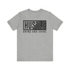 Hustle Grind And Shine T-shirt, Hustle Tshirt, Grind Shirt, Unisex Shirt, Crewneck Shirt, Short Sleeve Tee, Gift for Him, Gift for Her