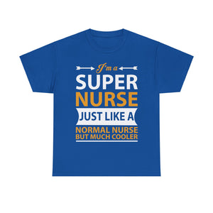 Super Nurse: Cooler Than Your Average Nurse' T-shirt | Healthcare Hero Tee