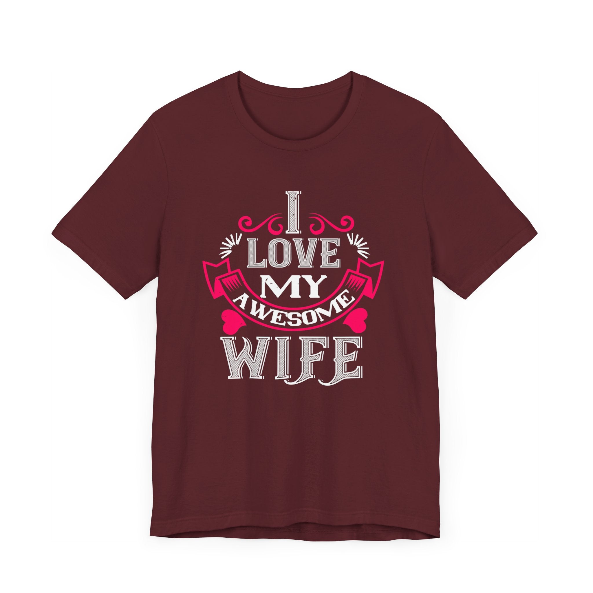 Cherished Husband Tee - I Love My Awesome Wife - Unisex Jersey Short Sleeve Tee