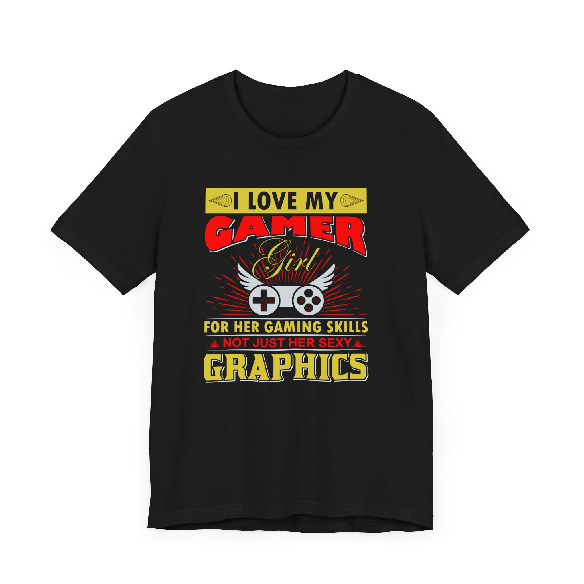 I Love My Gamer T-shirt, Player Tshirt, Gamer Shirt, Unisex Shirt, Crewneck Shirt, Short Sleeve Tee, Gift for Him, Gift for Her