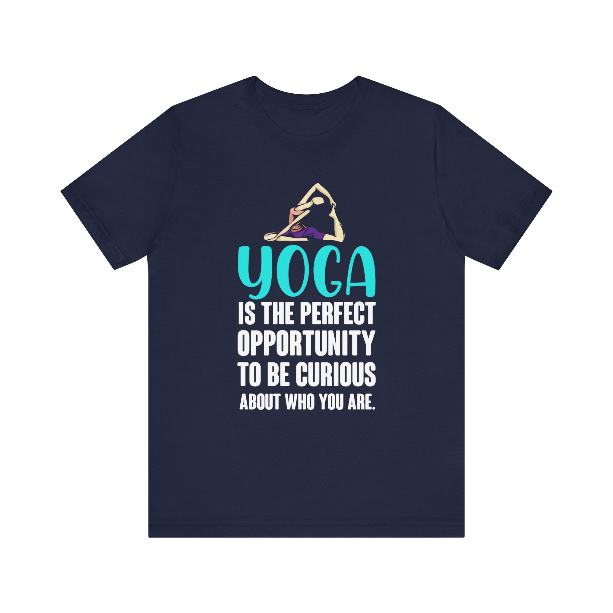 Yoga Is The Perfect Opportunity T-shirt, Yoga Tshirt, Positive Unisex Shirt, Crewneck Shirt, Short Sleeve Tee, Gift for Him, Gift for Her