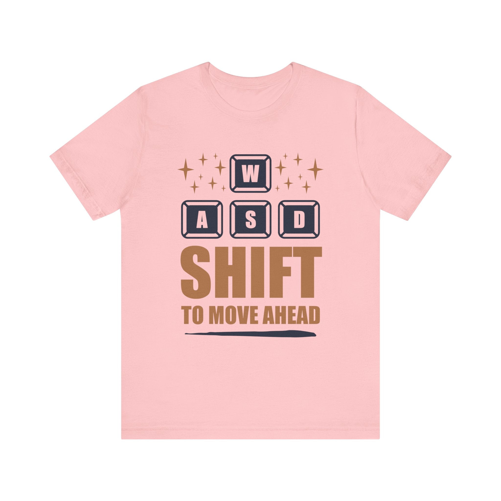 WASD Shift To Move Ahead T-shirt, Funny Gaming Tshirt, Gamer Shirt, Gameboy Unisex Shirt, Crewneck Shirt, Short Sleeve Tee, Gift for Him