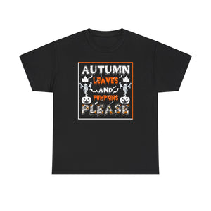 Autumn Leaves and Pumpkins Please T-Shirt - Fall Harvest Tee