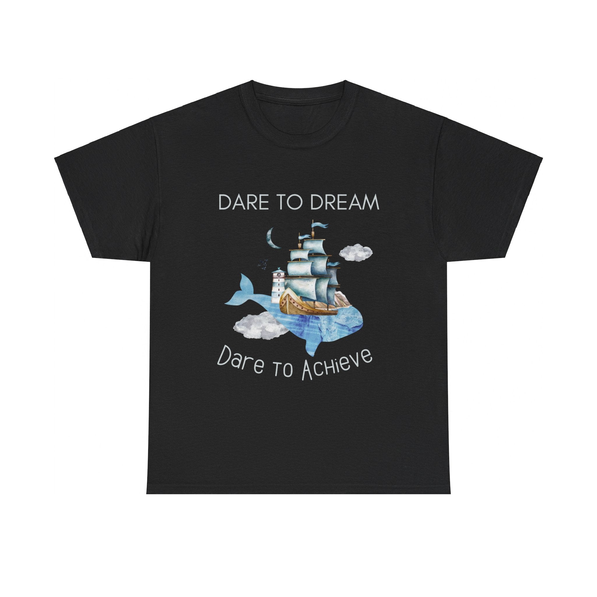 Dare to dream, dare to achieve, Motivational Shirt, Inspirational Tee, Empowering Apparel.