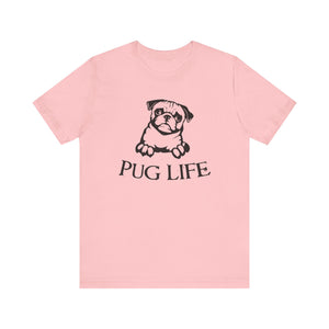 Pug Life T-shirt, Animal Love Tshirt, Dog Lover Shirt, Pet Shirt, Crewneck Shirt, Short Sleeve Tee, Gift for Him, Gift for Her