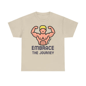 Embrace the Journey, Embody Strength, Motivational Shirt, Inspirational Tee, Empowering Apparel