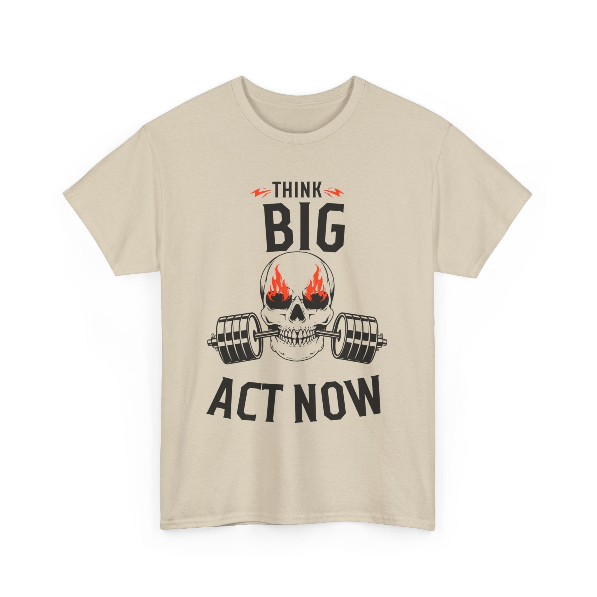 Think Big, Act Now, Motivational Shirt, Inspirational Tee, Empowering Apparel.