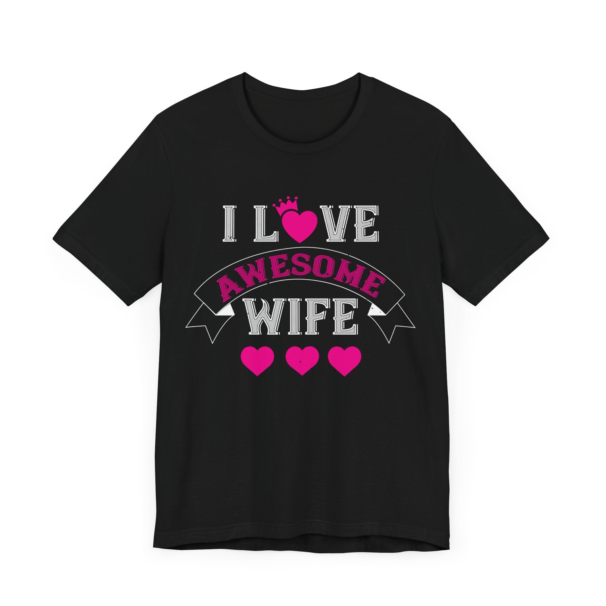 Devoted Husband Tee - I Love My Awesome Wife | Unisex Jersey Short Sleeve Tee