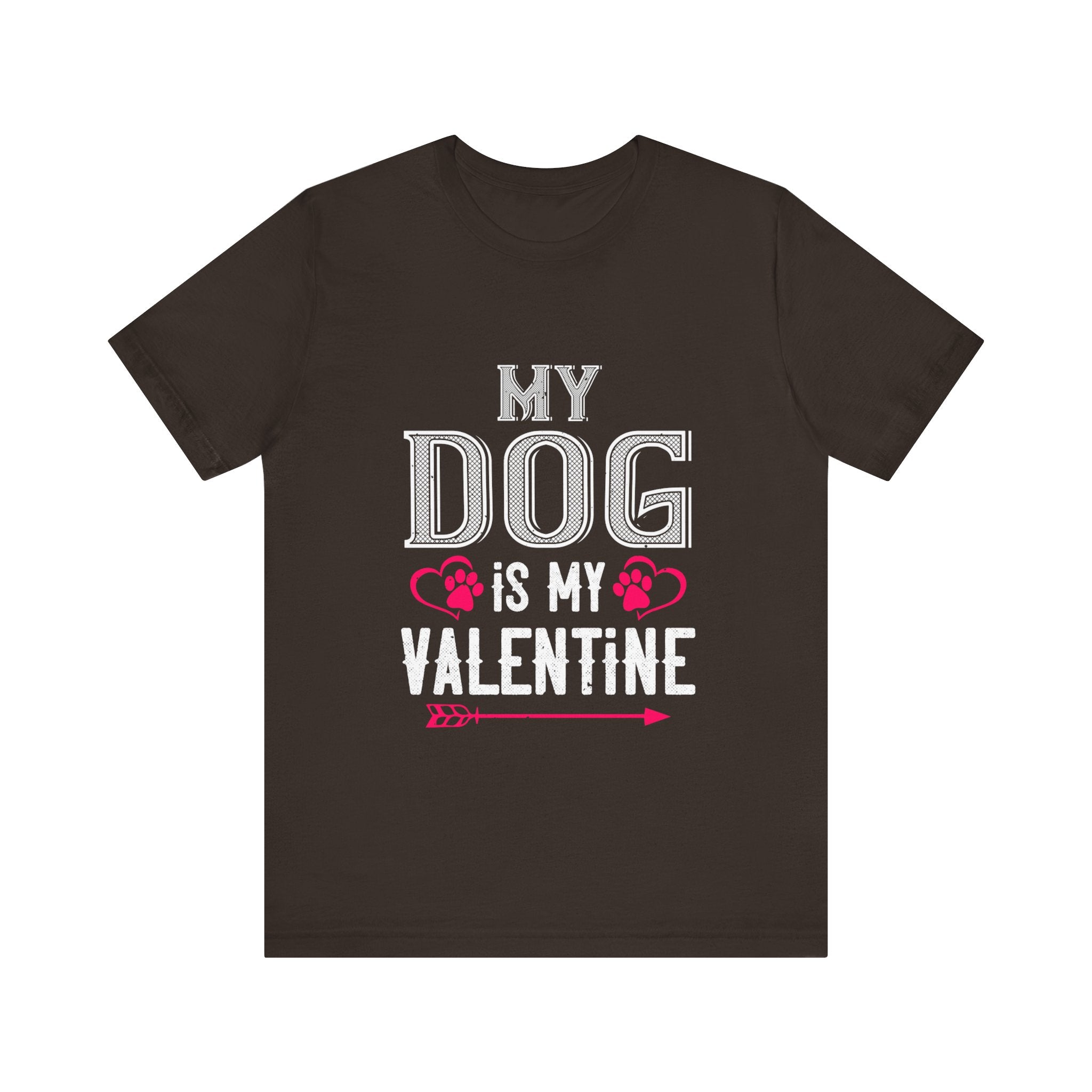 Celebrate Love: My Dog Is My Valentine Tee - Unisex Jersey Short Sleeve Tee