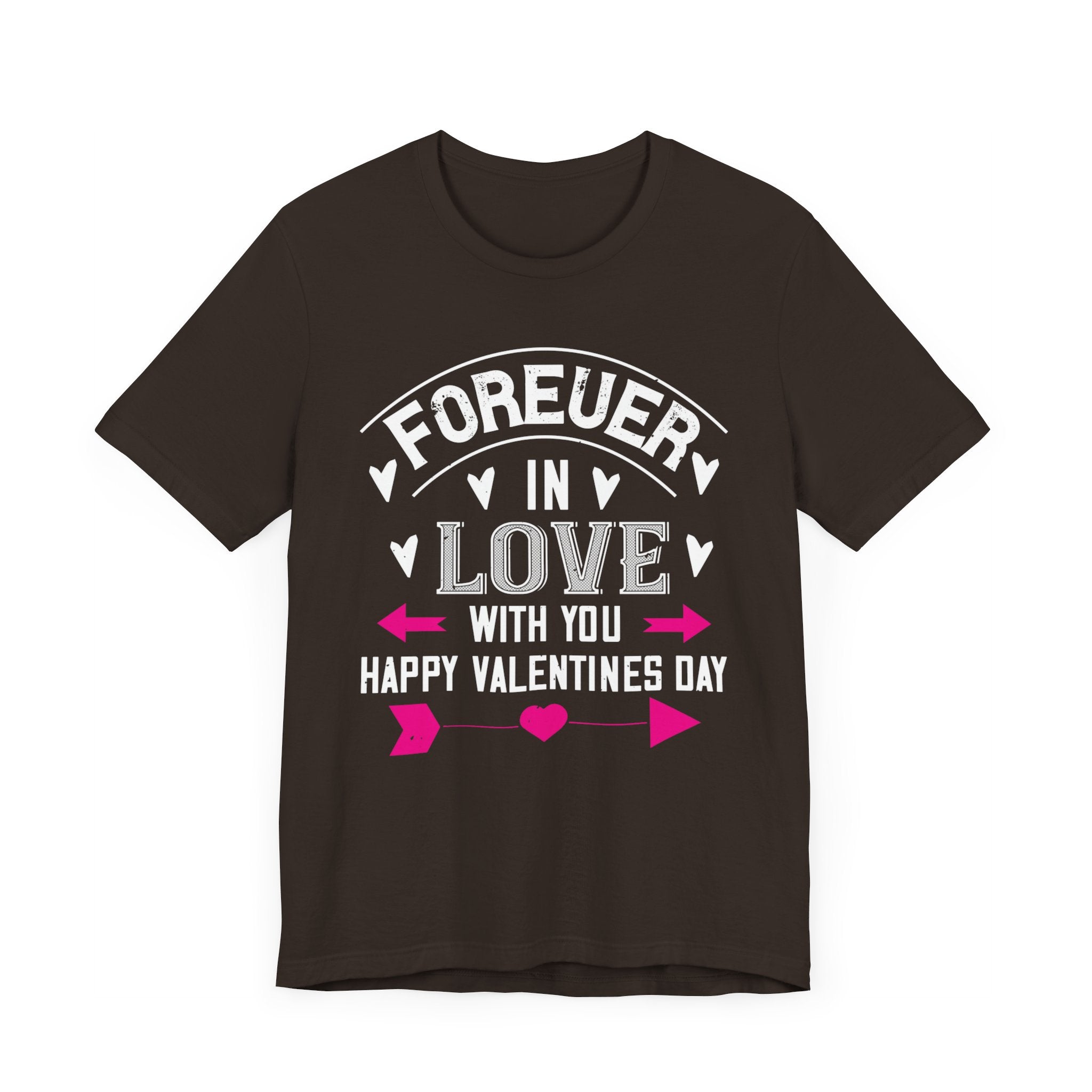 Forever in Love with You - Happy Valentine's Day Romantic Tee | Unisex Jersey Short Sleeve Tee