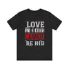 Charming 'Love and a Cough Cannot Be Hid' Tee - Statement Shirt - Unisex Jersey Short Sleeve Tee