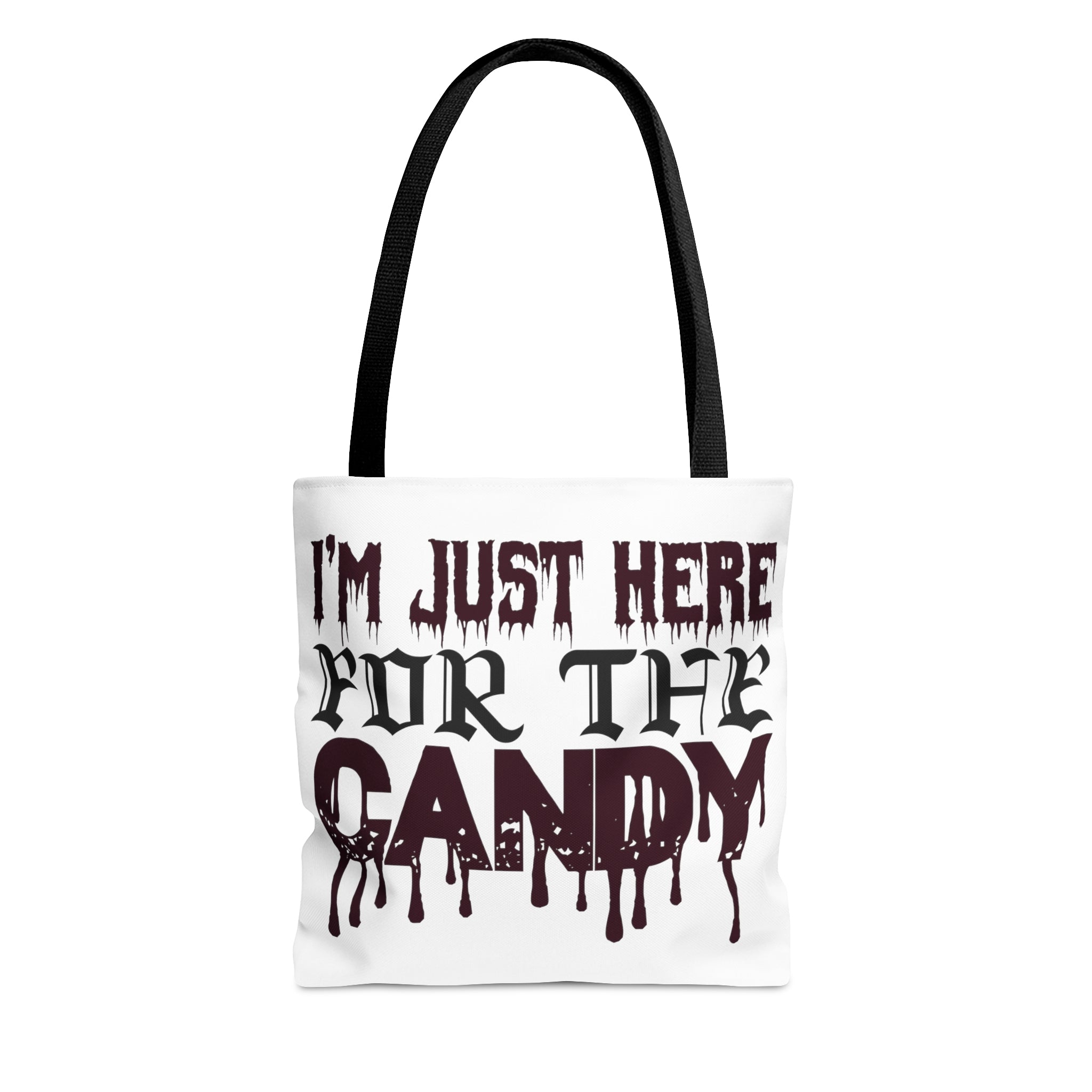 Halloween Candy Bag - 'I'm Just Here for the Candy' - Trick or Treat Tote Bag - Kids Halloween Treat Holder