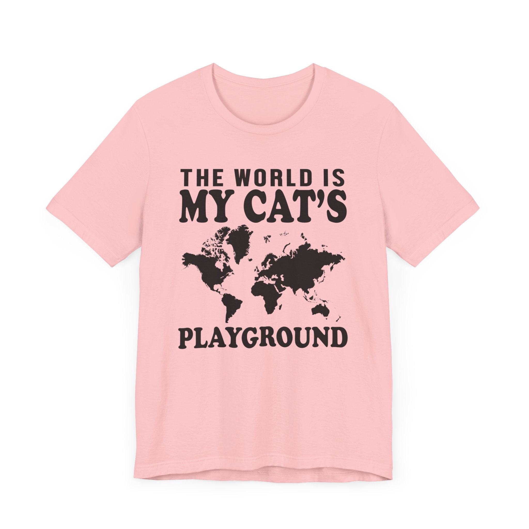 The World Is My Cat's Playground T-shirt, Cat Tshirt, Pet Shirt, Unisex Shirt, Crewneck Shirt, Short Sleeve Tee, Gift for Him, Gift for Her