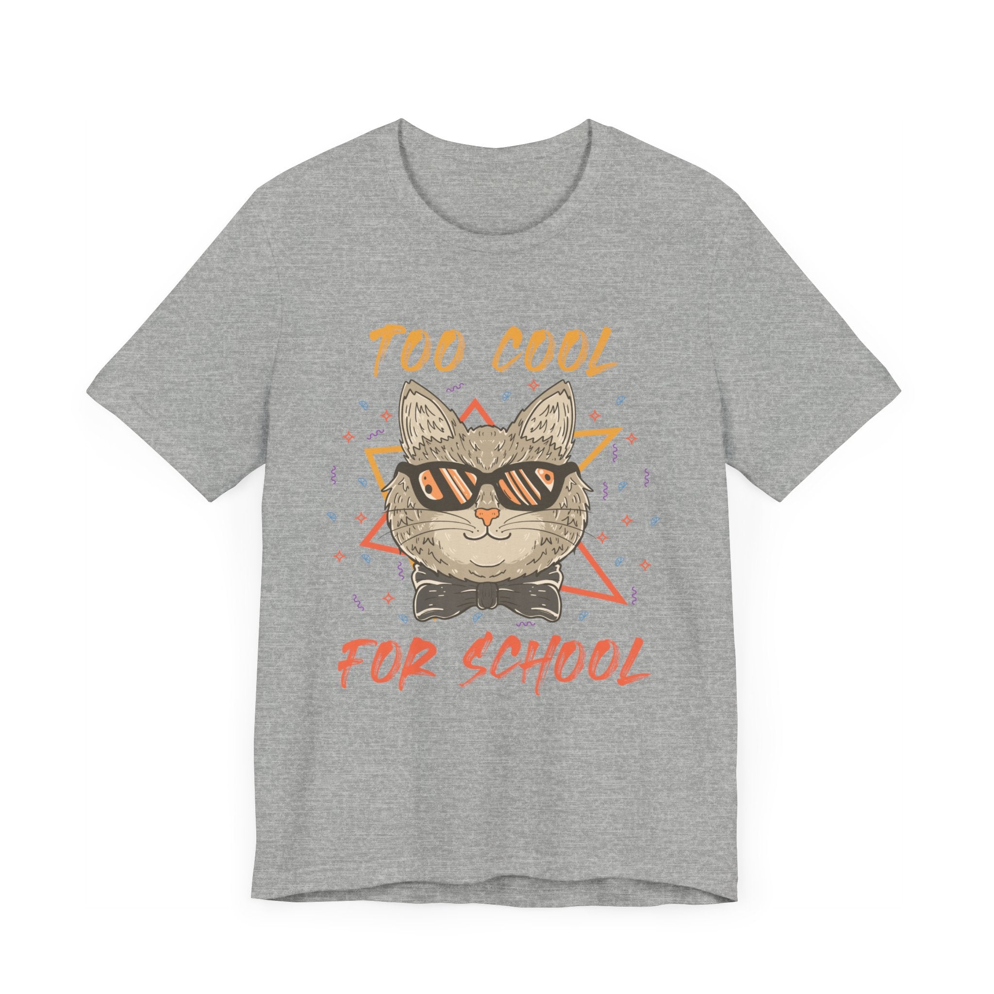 Too Cool For School T-shirt, Cool Tshirt, Cat Lover Shirt, Pet Unisex Shirt, Crewneck Shirt, Short Sleeve Tee, Gift for Him, Gift for Her