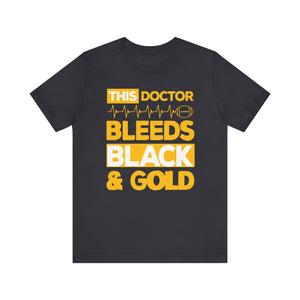 This Doctor Bleeds Black And Gold T-shirt, Doctor Tshirt, Nurse Unisex Shirt, Crewneck Shirt, Short Sleeve Tee, Gift for Him, Gift for Her