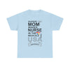 Super Mom: Raising Nurses in the Medicale USA' T-shirt | Proud Mom Tee