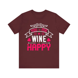 You + Me + Wine Tee: The Equation of Happiness | Unisex Jersey Short Sleeve Tee