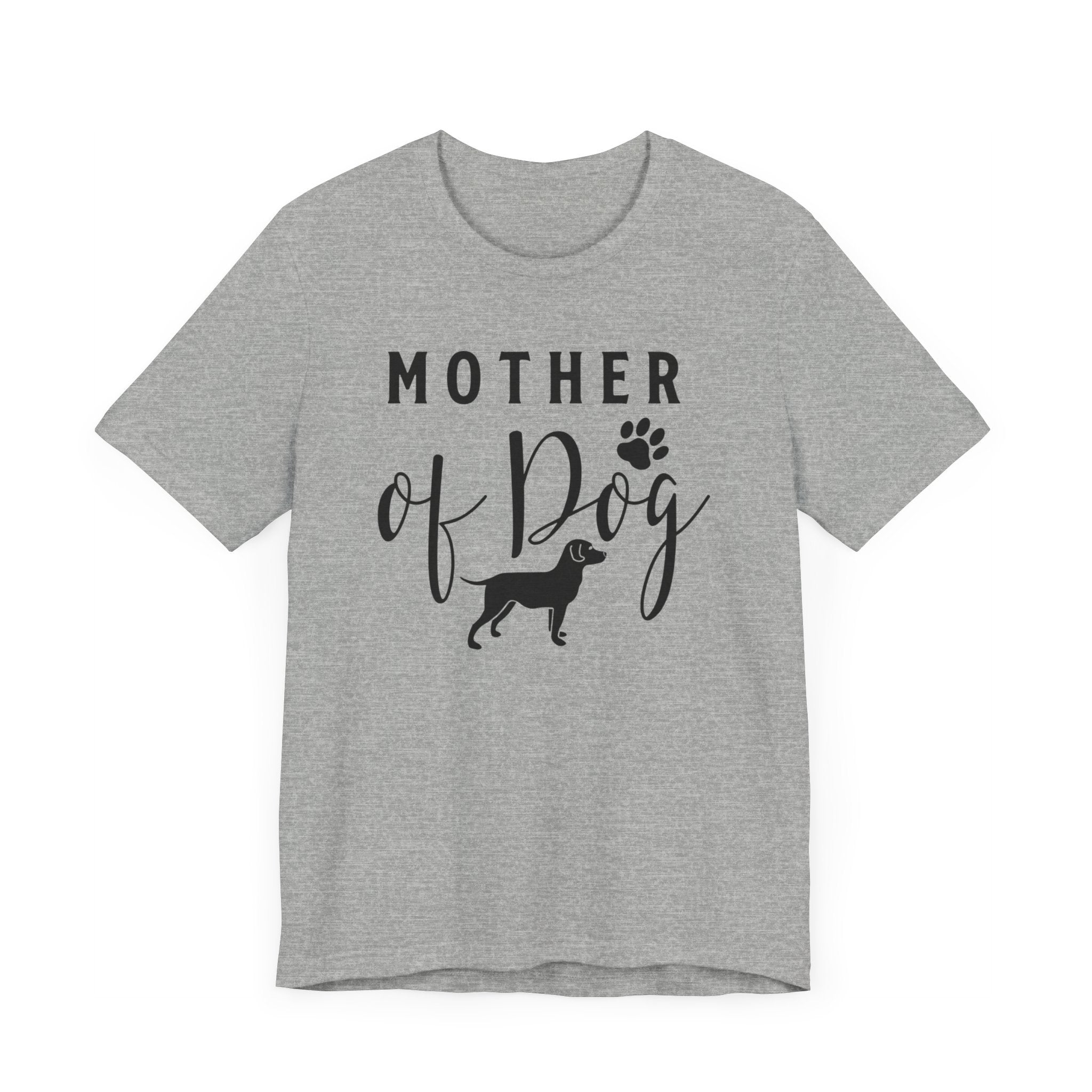 Mother Of Dog T-shirt, Dog Mom Tshirt, Dog Shirt, Dog Lover Unisex Shirt, Pet Crewneck Shirt, Short Sleeve Tee, Gift for Him, Gift for Her